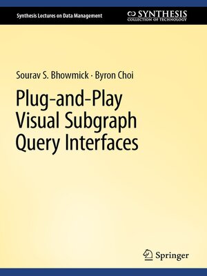 cover image of Plug-and-Play Visual Subgraph Query Interfaces